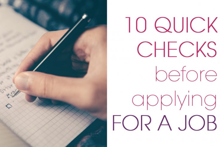 10 Quick Checks Before Applying For A Job