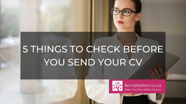 5 Things to Check Before You Send Your CV