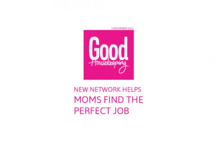 Good Housekeeping- Why Working Mothers?
