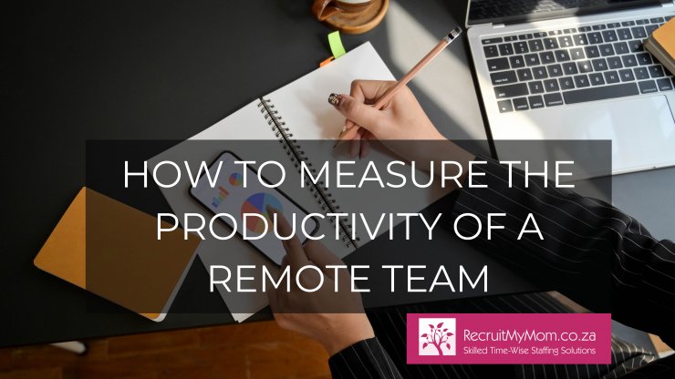 How to measure the productivity of a remote team