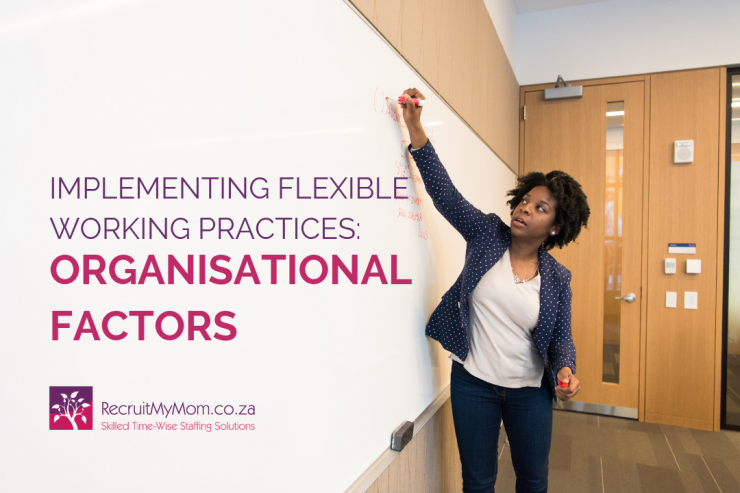 Implementing flexible working practices: Organisational factors