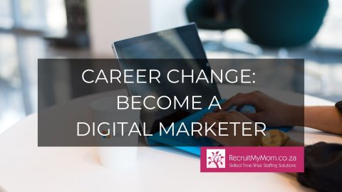 Career Change: Become a Digital Marketer