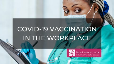 Covid-19 vaccinations in the workplace