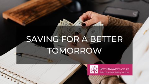 Saving for a Better Tomorrow