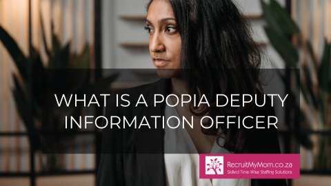 What is a POPIA Deputy Information Officer